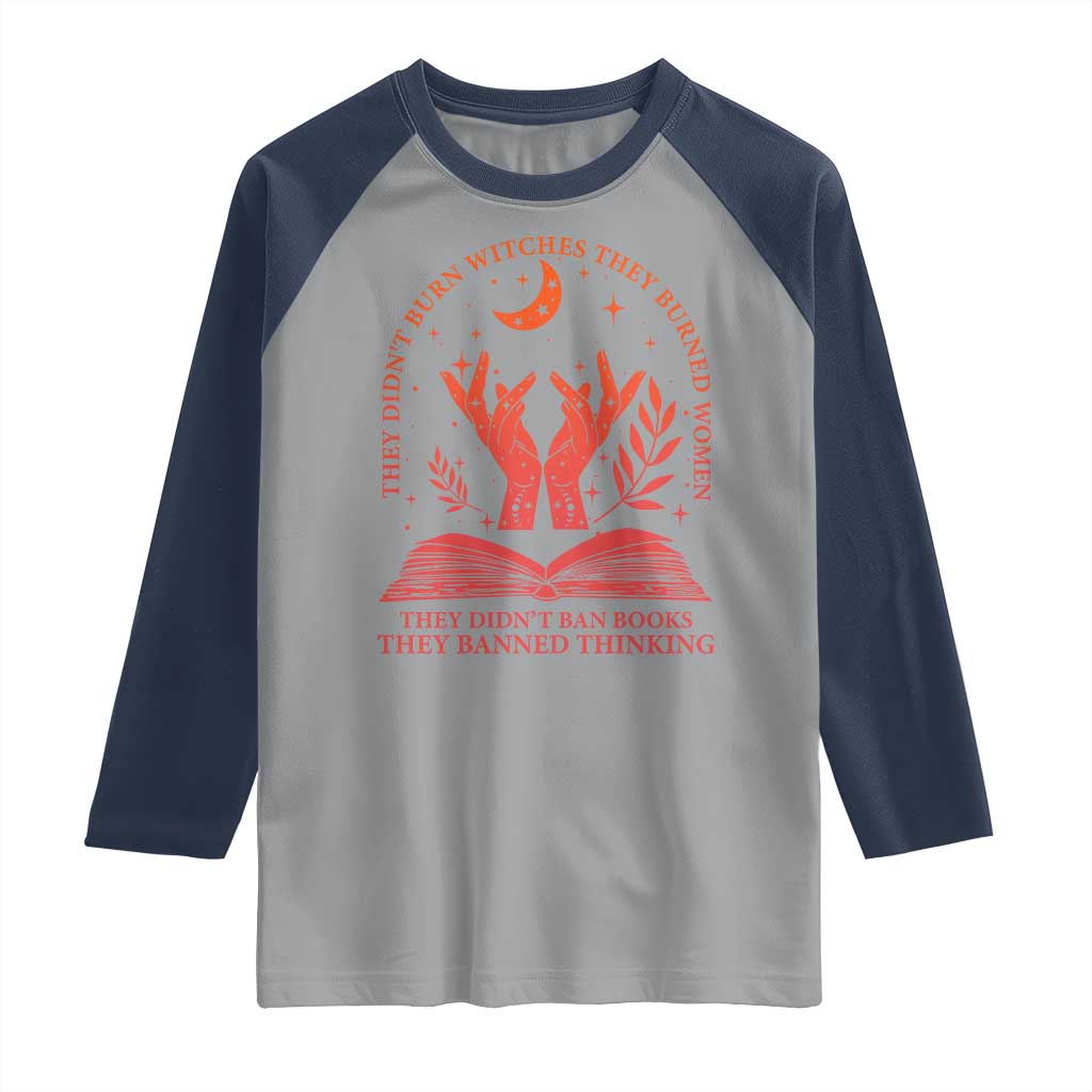 Feminist Witch Raglan Shirt They Didnt Burn Witches Women Halloween Feminism TS10 Sport Gray Navy Print Your Wear