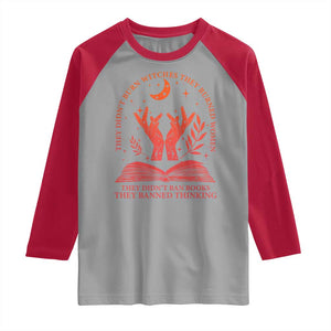 Feminist Witch Raglan Shirt They Didnt Burn Witches Women Halloween Feminism TS10 Sport Gray Red Print Your Wear