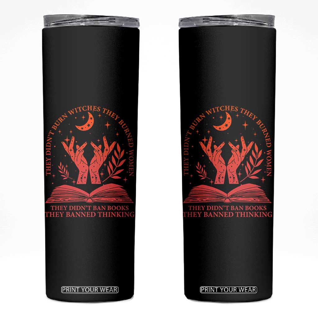 Feminist Witch Skinny Tumbler They Didnt Burn Witches Women Halloween Feminism TS10 Black Print Your Wear