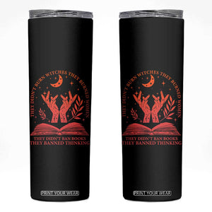 Feminist Witch Skinny Tumbler They Didnt Burn Witches Women Halloween Feminism TS10 Black Print Your Wear