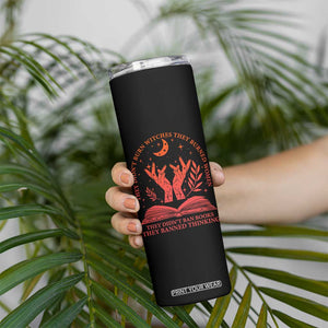 Feminist Witch Skinny Tumbler They Didnt Burn Witches Women Halloween Feminism TS10 Print Your Wear