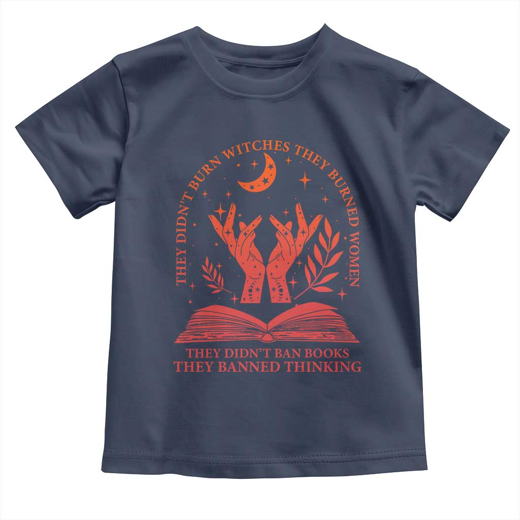 Feminist Witch Toddler T Shirt They Didnt Burn Witches Women Halloween Feminism TS10 Navy Print Your Wear