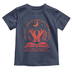 Feminist Witch Toddler T Shirt They Didnt Burn Witches Women Halloween Feminism TS10 Navy Print Your Wear