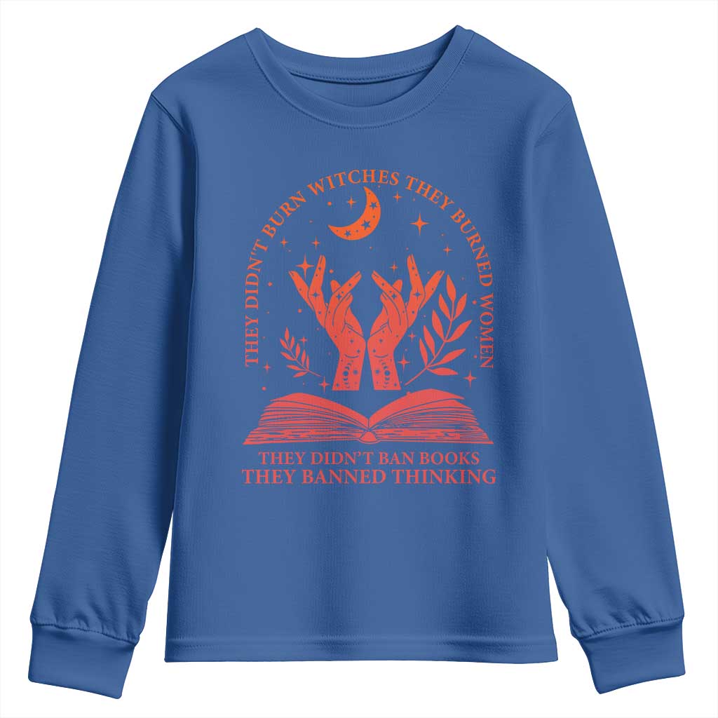 Feminist Witch Youth Sweatshirt They Didnt Burn Witches Women Halloween Feminism TS10 Royal Blue Print Your Wear