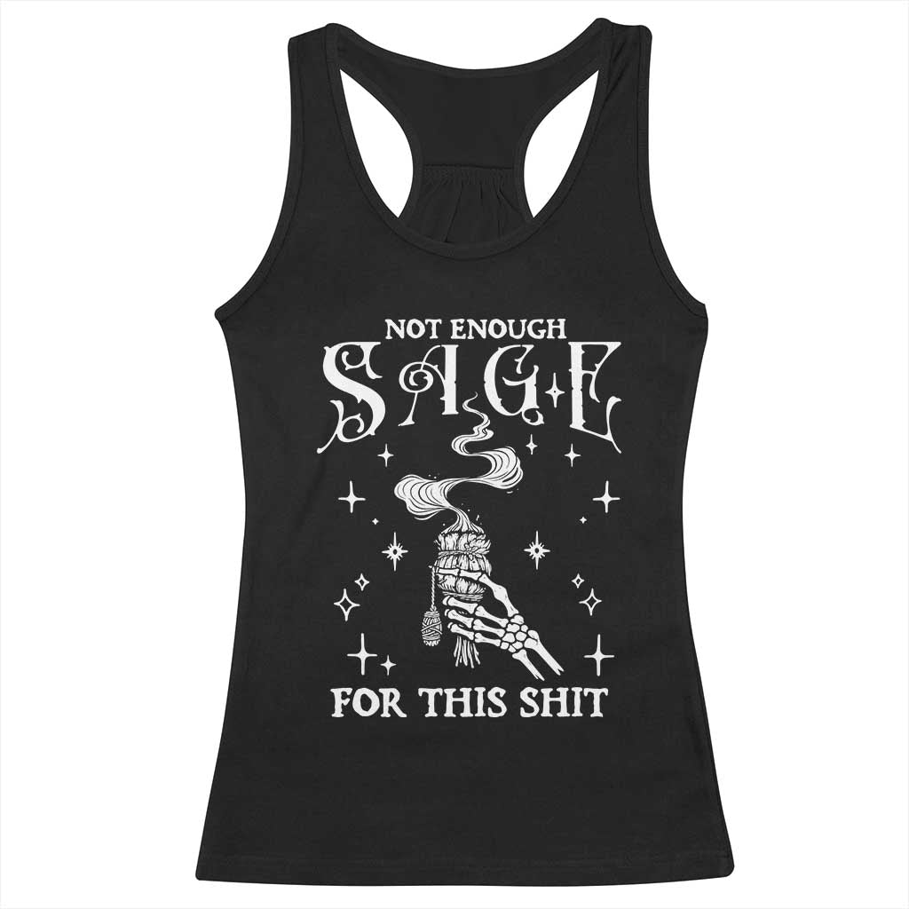 Vintage Witch Racerback Tank Top Spooky Skeleton Witchcore Not Enough Sage For This Shit TS10 Black Print Your Wear