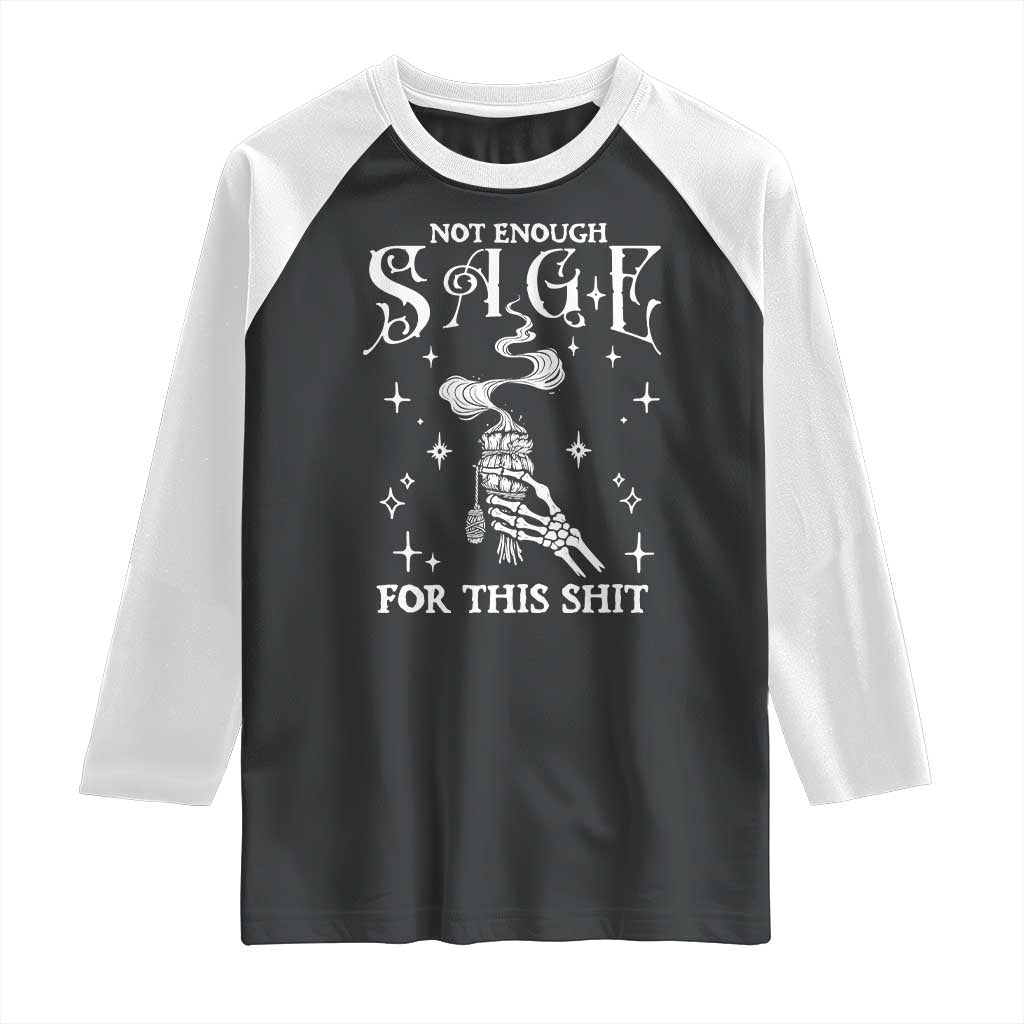 Vintage Witch Raglan Shirt Spooky Skeleton Witchcore Not Enough Sage For This Shit TS10 Black White Print Your Wear