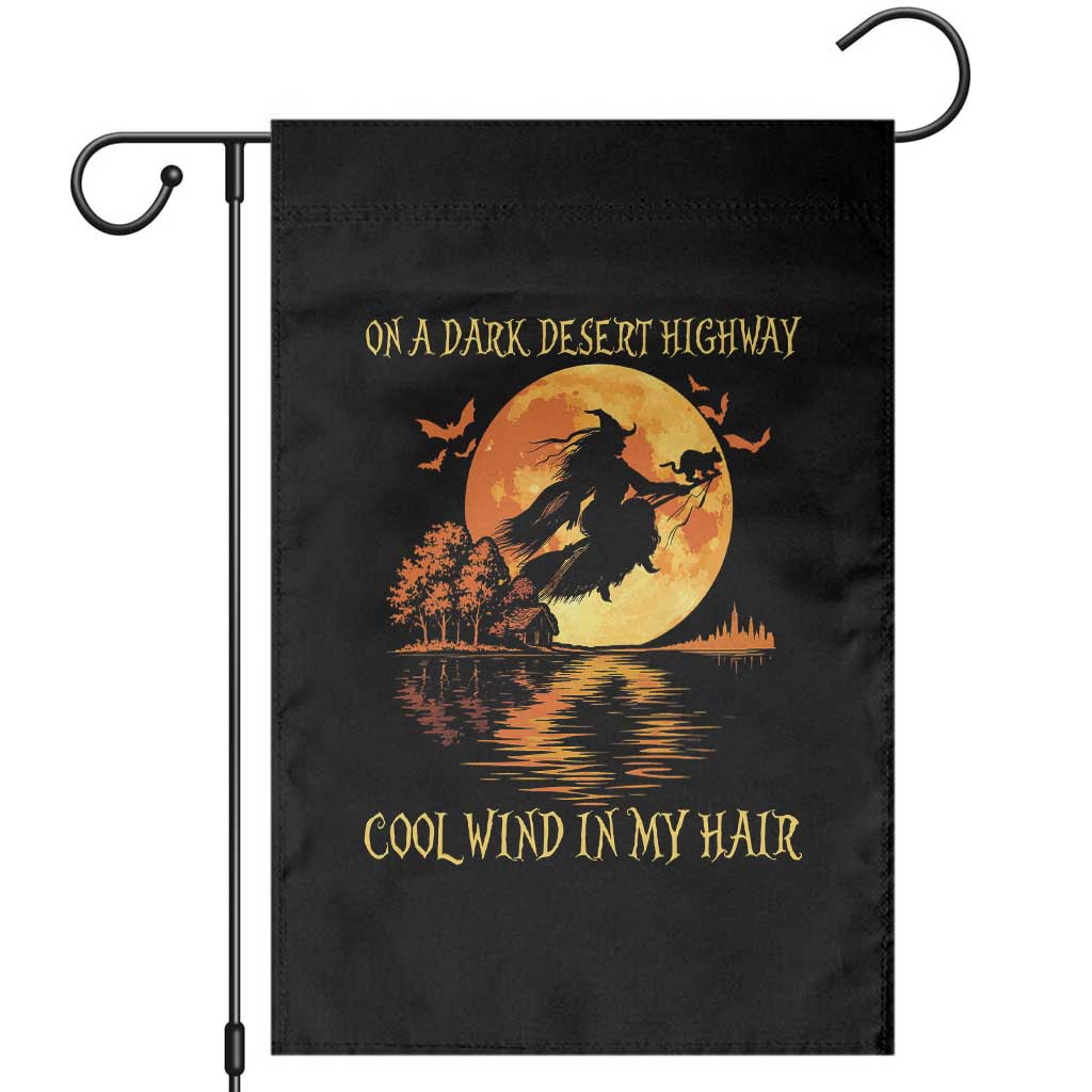 Funny Witch Garden Flag On A Dark Desert Highway Cool Wind In My Hair TS10 Black Print Your Wear