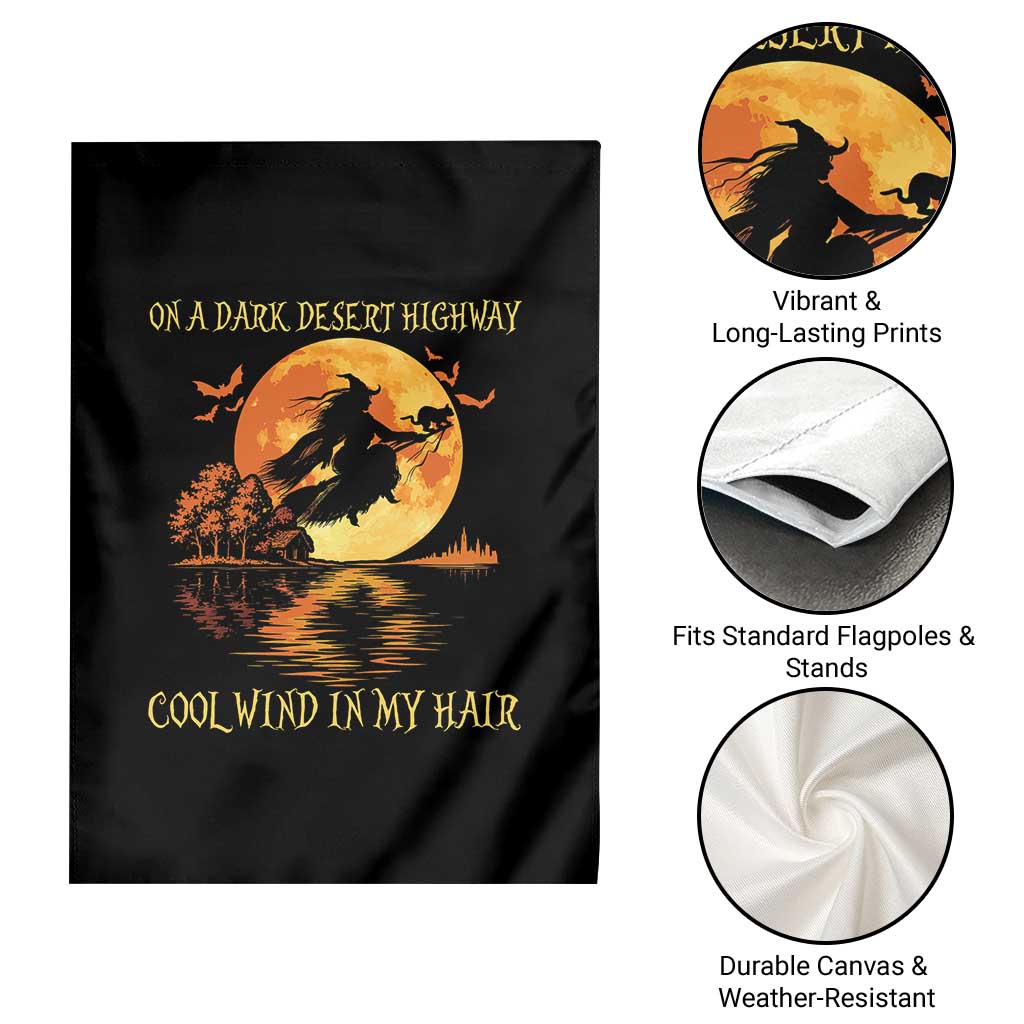 Funny Witch Garden Flag On A Dark Desert Highway Cool Wind In My Hair TS10 Print Your Wear