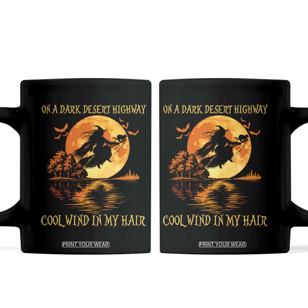 Funny Witch Coffee Mug On A Dark Desert Highway Cool Wind In My Hair TS10 Black Print Your Wear