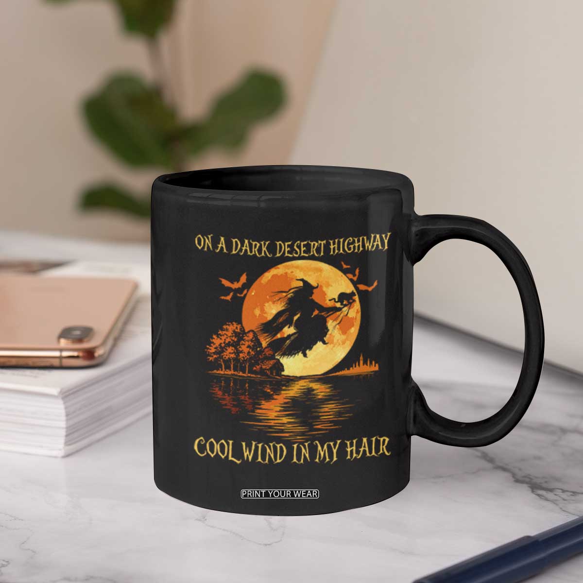 Funny Witch Coffee Mug On A Dark Desert Highway Cool Wind In My Hair TS10 Print Your Wear
