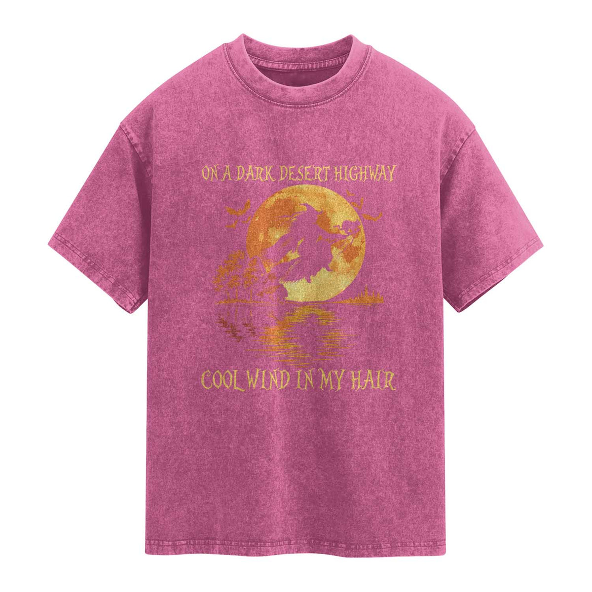 Funny Witch Washed Cotton T-Shirt On A Dark Desert Highway Cool Wind In My Hair