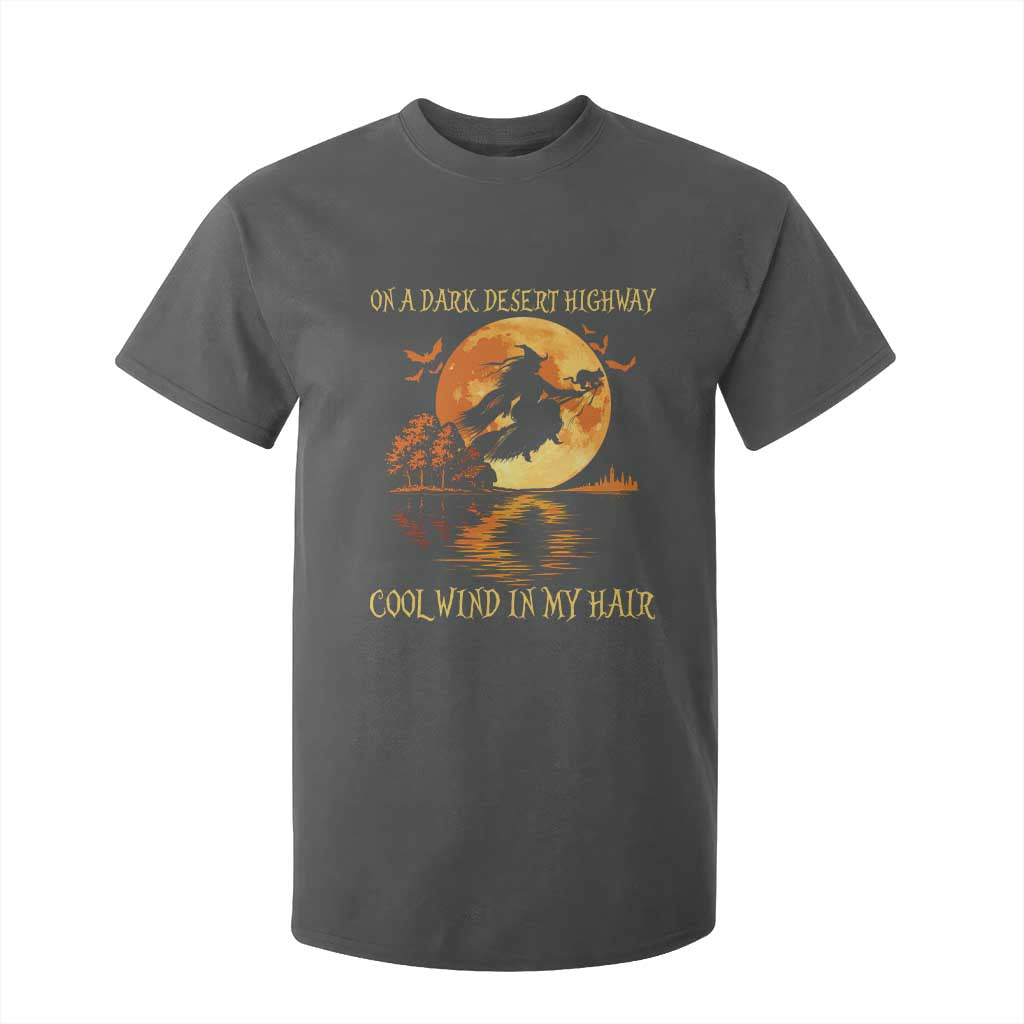 Funny Witch T Shirt For Kid On A Dark Desert Highway Cool Wind In My Hair TS10 Dark Heather Print Your Wear