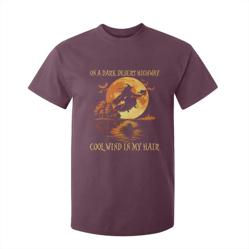 Funny Witch T Shirt For Kid On A Dark Desert Highway Cool Wind In My Hair TS10 Maroon Print Your Wear