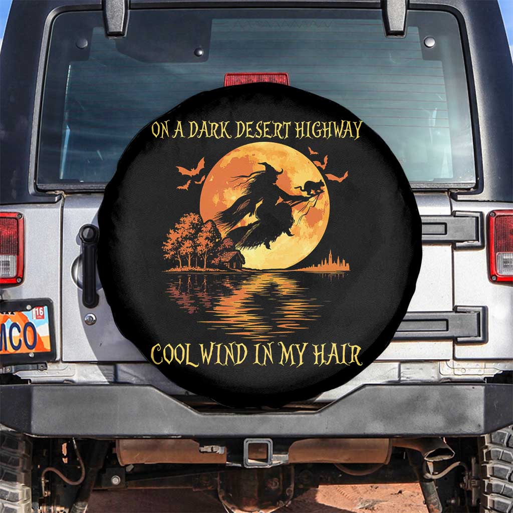 Funny Witch Spare Tire Cover On A Dark Desert Highway Cool Wind In My Hair TS10 No hole Black Print Your Wear