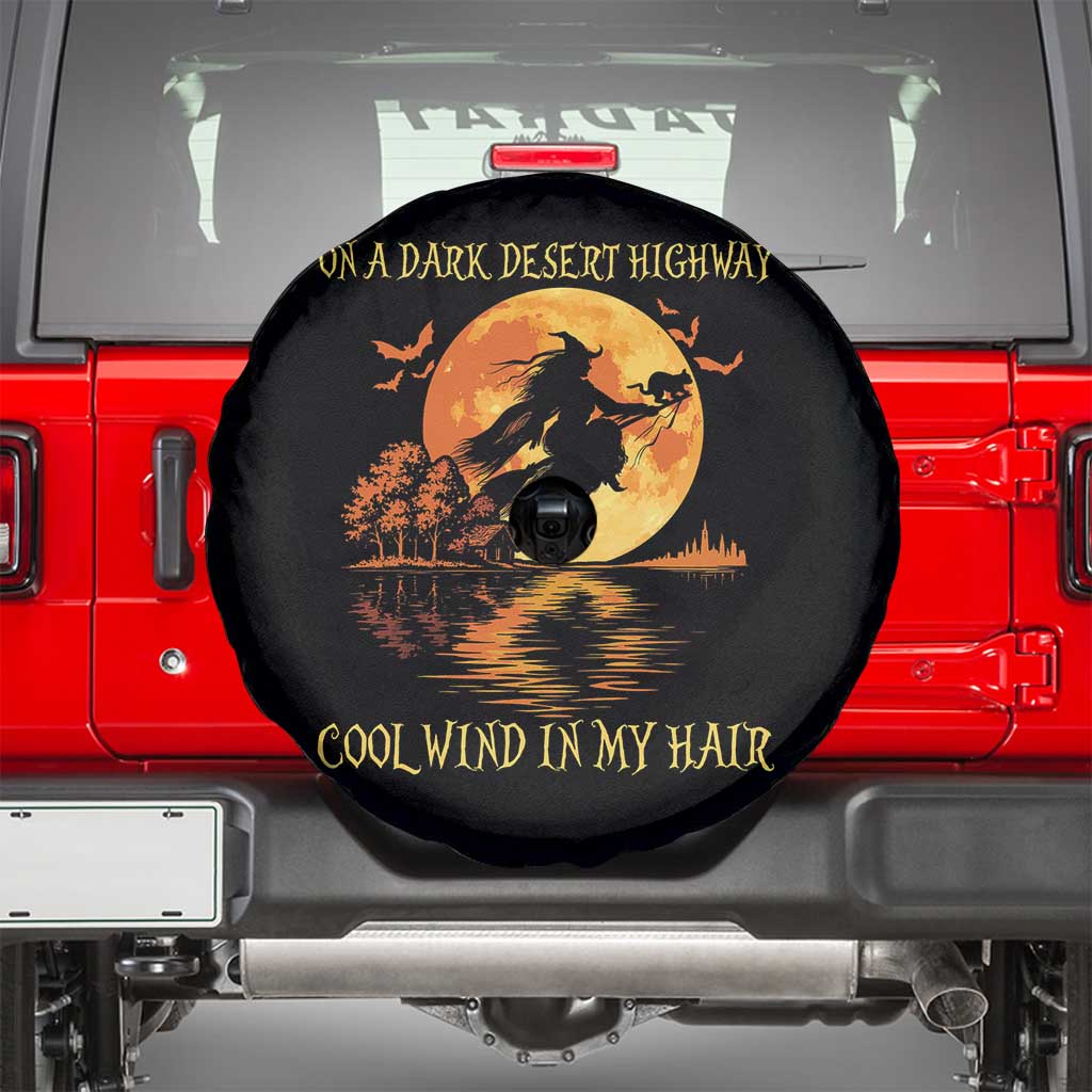 Funny Witch Spare Tire Cover On A Dark Desert Highway Cool Wind In My Hair TS10 Black Print Your Wear