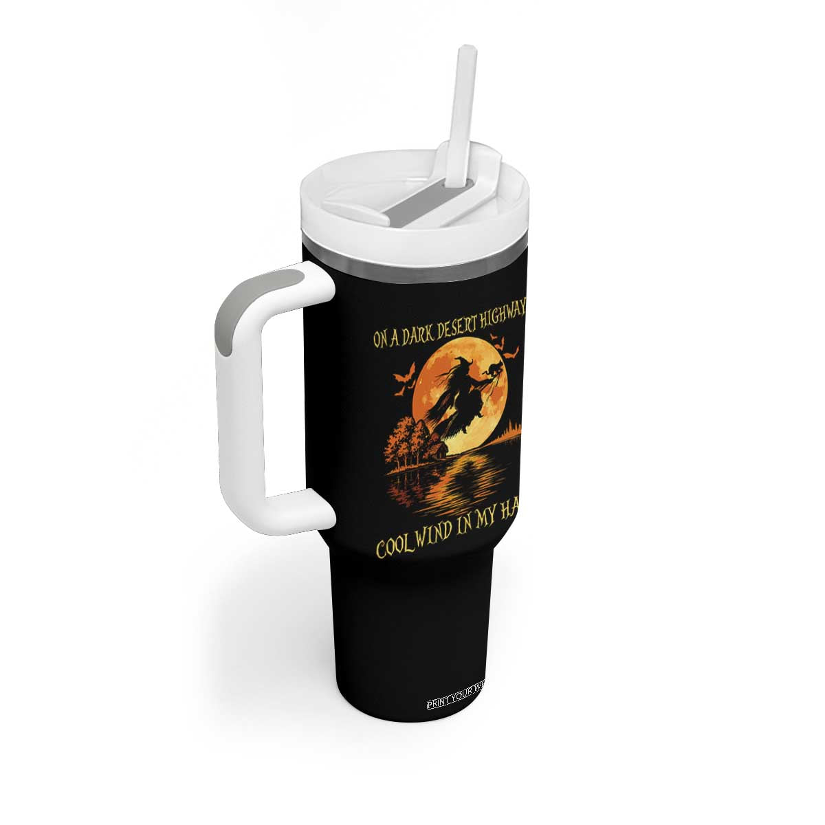 Funny Witch Tumbler With Handle On A Dark Desert Highway Cool Wind In My Hair TS10 Print Your Wear
