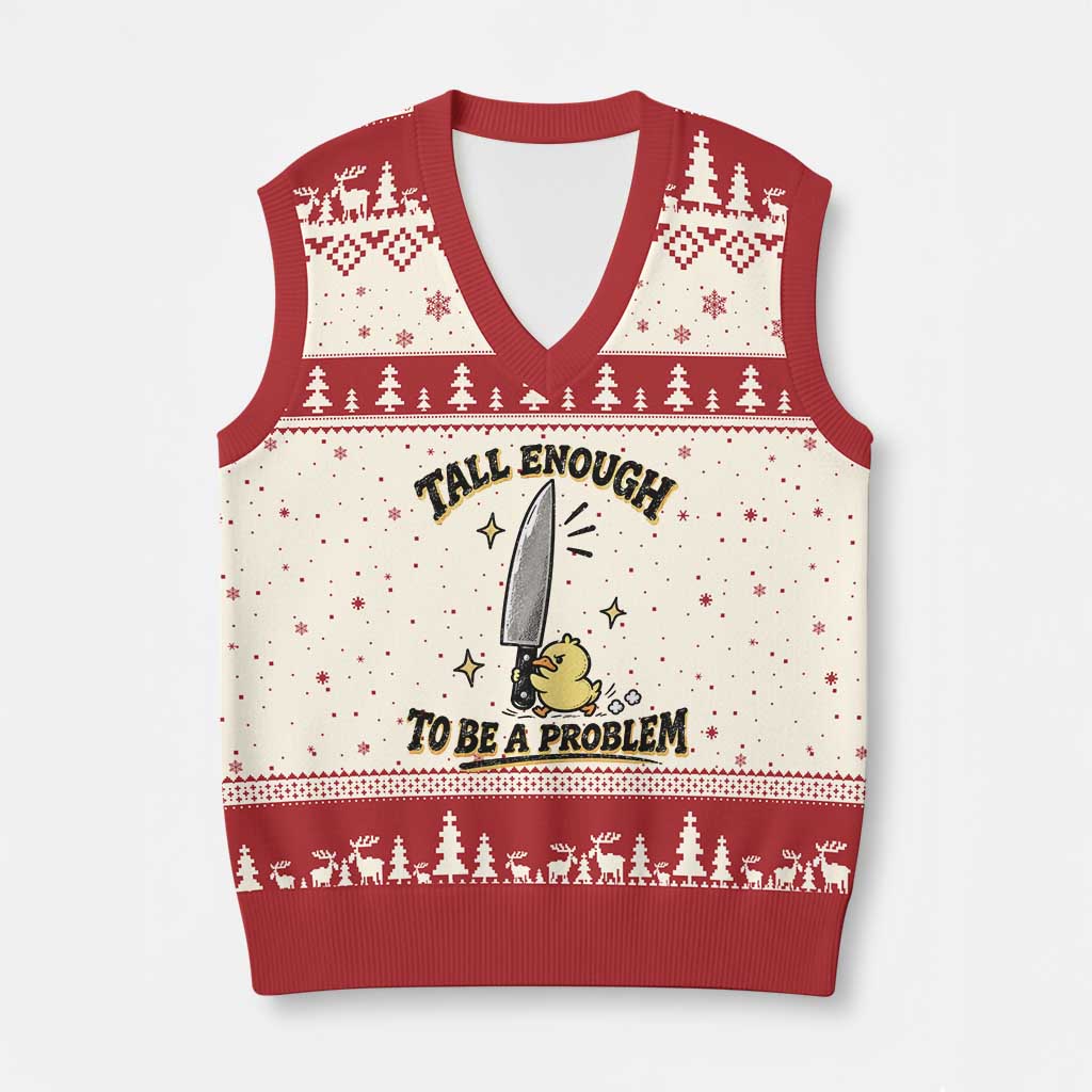 Tall Enough To Be A Problem Funny Duck V-Neck Knit Sweater Vest With Giant Knife Meme Humor