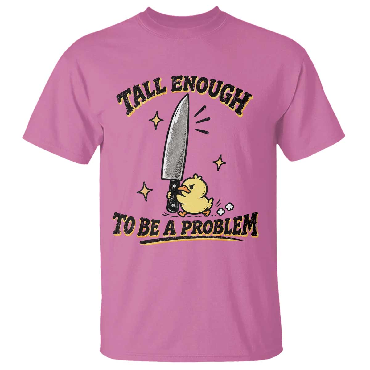 Tall Enough To Be A Problem Funny Duck T Shirt With Giant Knife Meme Humor