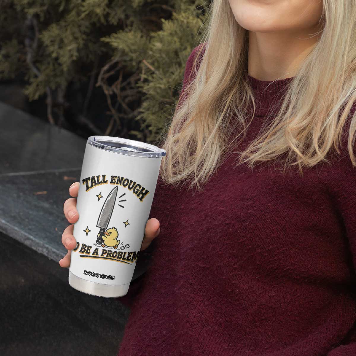 Tall Enough To Be A Problem Funny Duck Tumbler Cup With Giant Knife Meme Humor