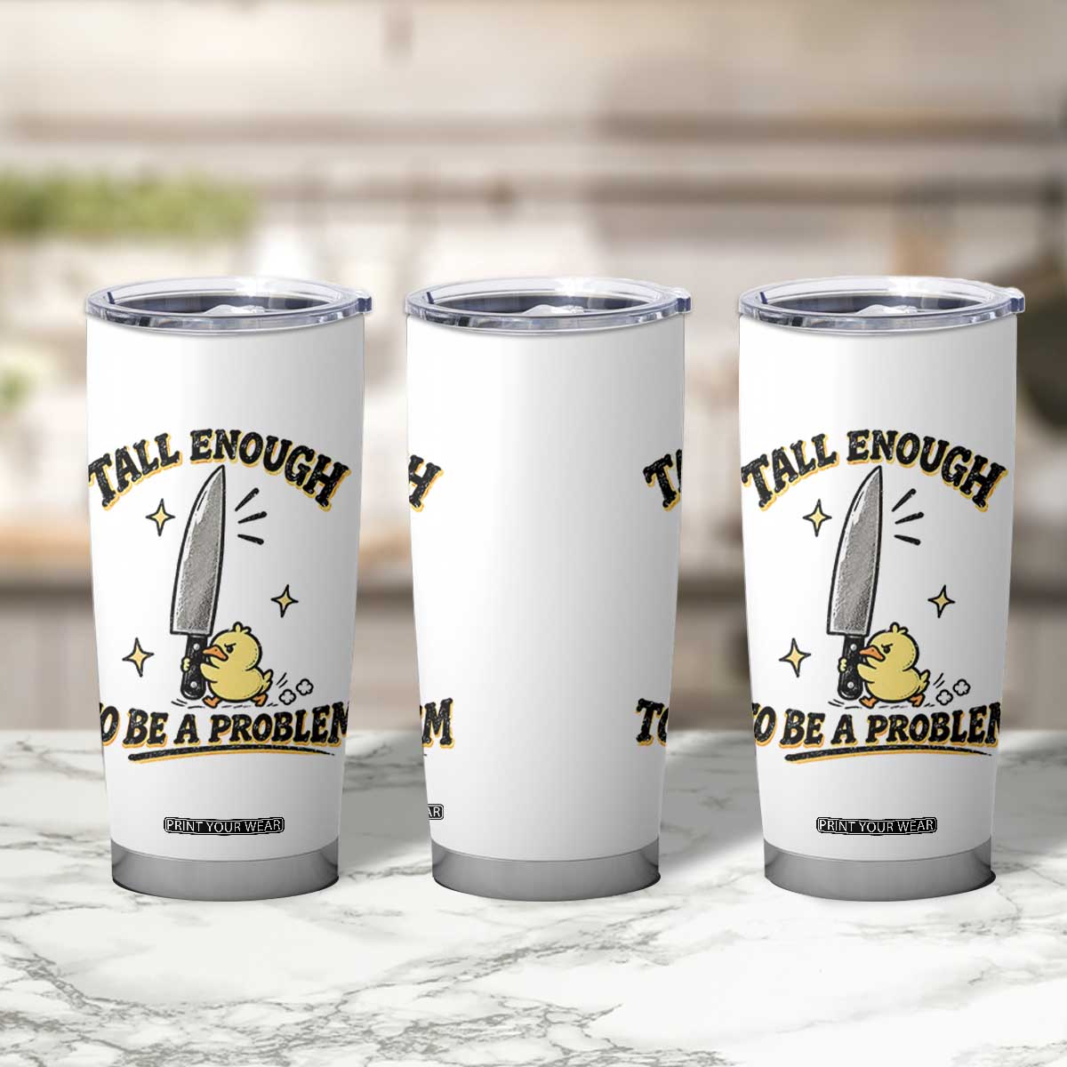 Tall Enough To Be A Problem Funny Duck Tumbler Cup With Giant Knife Meme Humor