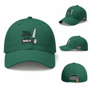 Tall Enough To Be A Problem Funny Duck Humor Baseball Cap