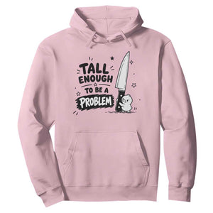 Tall Enough To Be A Problem Funny Duck Humor Hoodie
