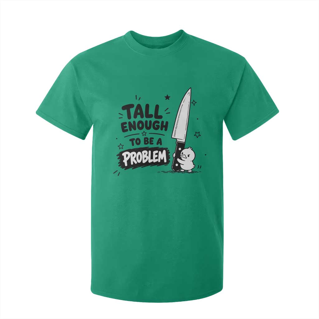 Tall Enough To Be A Problem Funny Duck Humor T Shirt For Kid