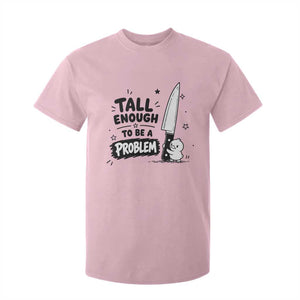 Tall Enough To Be A Problem Funny Duck Humor T Shirt For Kid