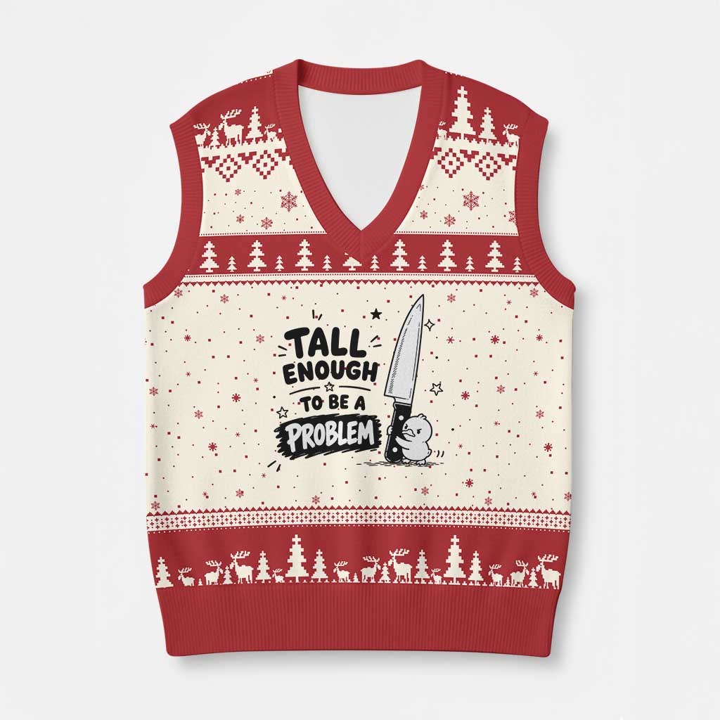 Tall Enough To Be A Problem Funny Duck Humor V-Neck Knit Sweater Vest TS10 Beige Red Print Your Wear