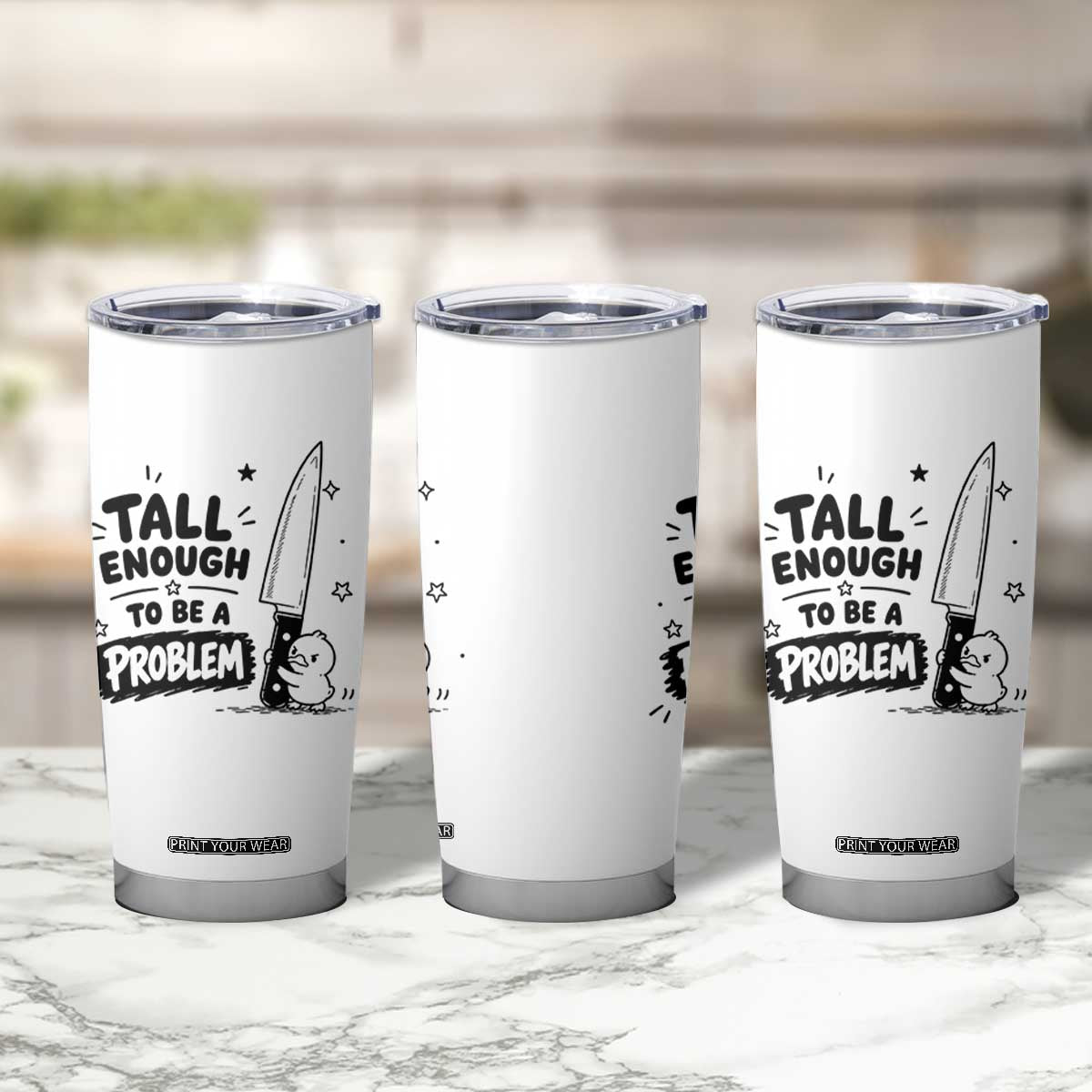 Tall Enough To Be A Problem Funny Duck Humor Tumbler Cup
