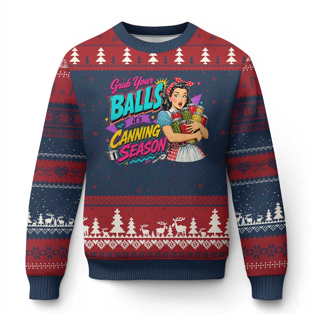 Grab Your Balls Its Canning Season Funny Food Preservation Ugly Christmas Sweater Retro Pop Art Graphic TS10 Navy Red Print Your Wear