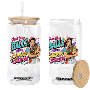 Grab Your Balls Its Canning Season Funny Food Preservation Glass Can Retro Pop Art Graphic