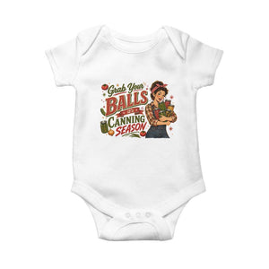 Grab Your Balls Its Canning Season Funny Food Preservation Baby Onesie Vintage Retro Country Girl Graphic