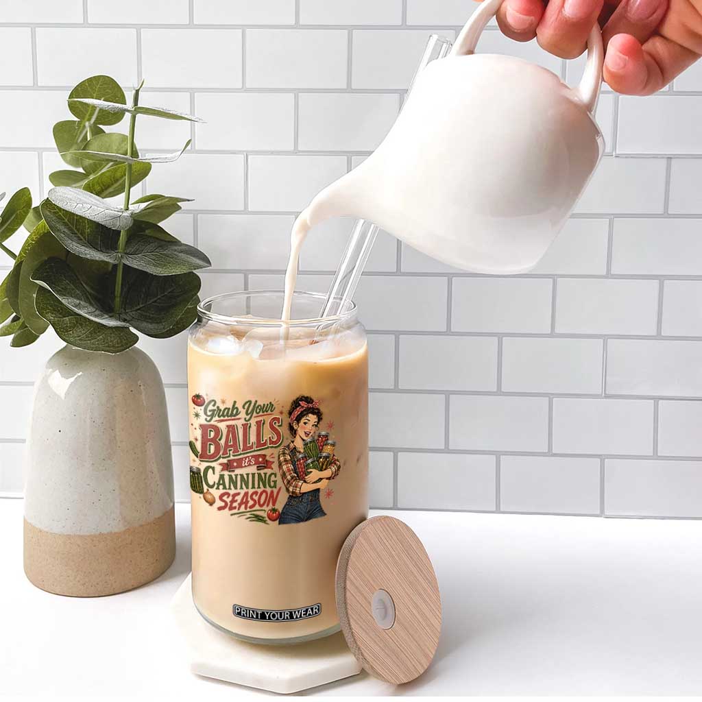 Grab Your Balls Its Canning Season Funny Food Preservation Glass Can Vintage Retro Country Girl Graphic