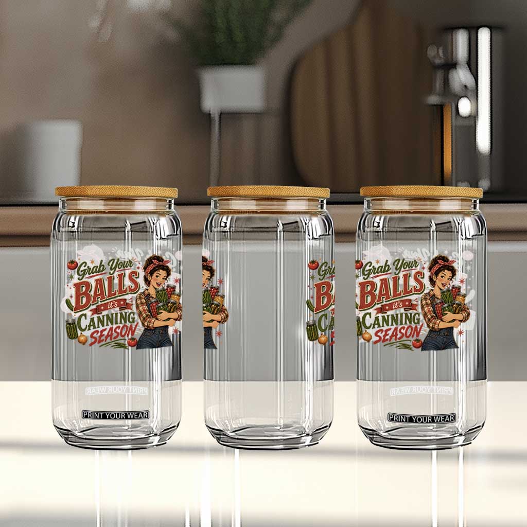 Grab Your Balls Its Canning Season Funny Food Preservation Glass Can Vintage Retro Country Girl Graphic