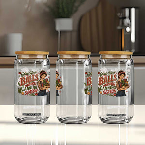 Grab Your Balls Its Canning Season Funny Food Preservation Glass Can Vintage Retro Country Girl Graphic