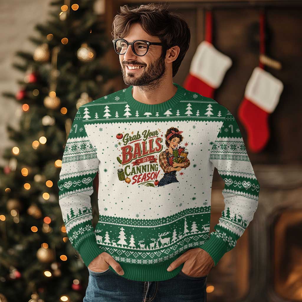 Grab Your Balls Its Canning Season Funny Food Preservation Ugly Christmas Sweater Vintage Retro Country Girl Graphic