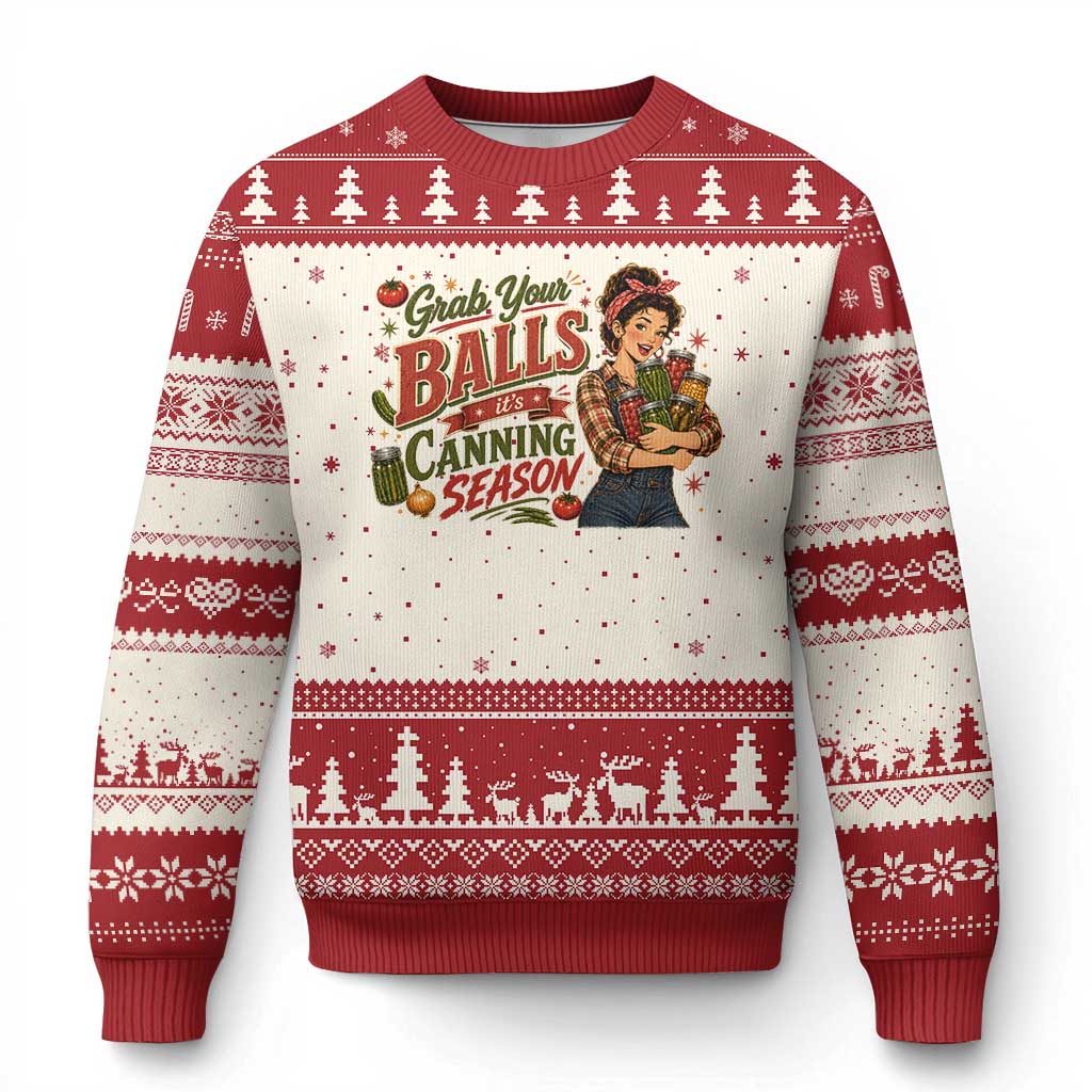 Grab Your Balls Its Canning Season Funny Food Preservation Ugly Christmas Sweater Vintage Retro Country Girl Graphic TS10 Beige Red Print Your Wear