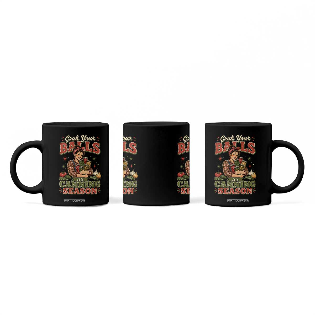 Grab Your Balls Its Canning Season Funny Food Preservation Coffee Mug