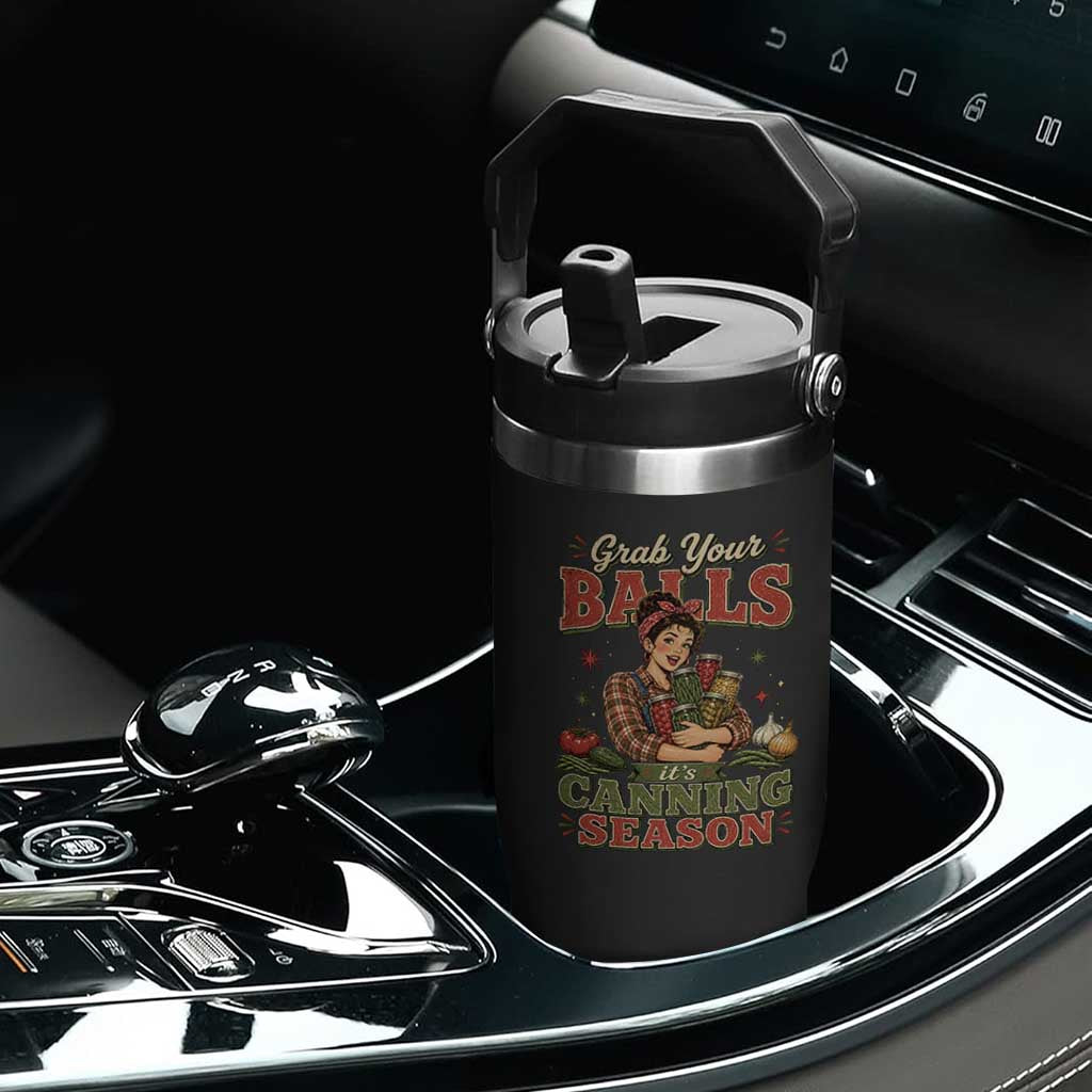 Grab Your Balls Its Canning Season Funny Food Preservation Flip Straw Tumbler