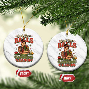 Grab Your Balls Its Canning Season Funny Food Preservation Ceramic Ornament