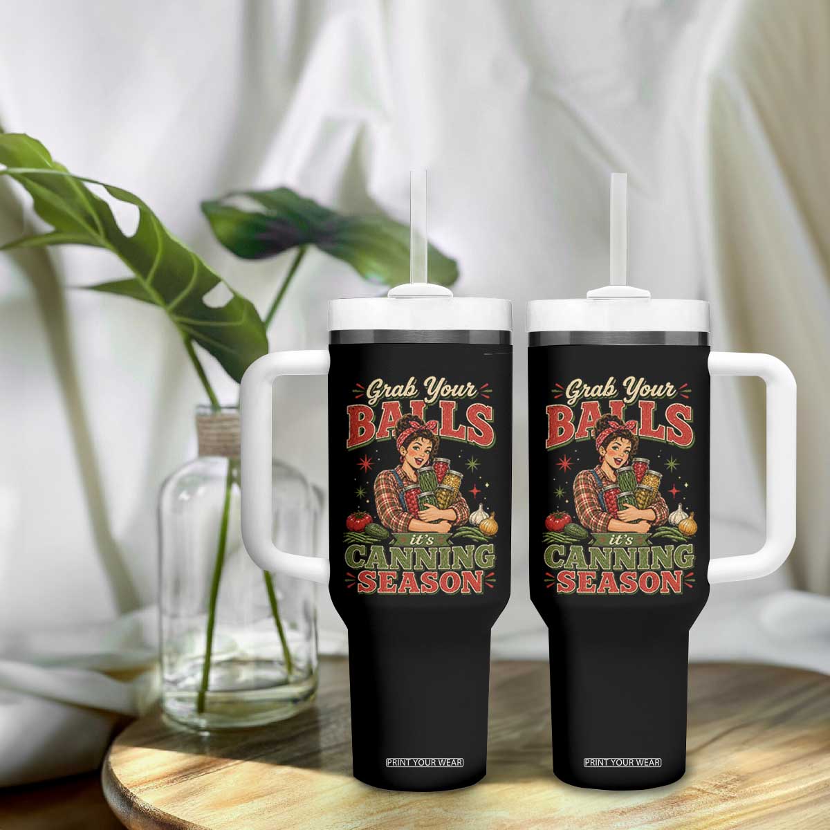 Grab Your Balls Its Canning Season Funny Food Preservation Tumbler With Handle