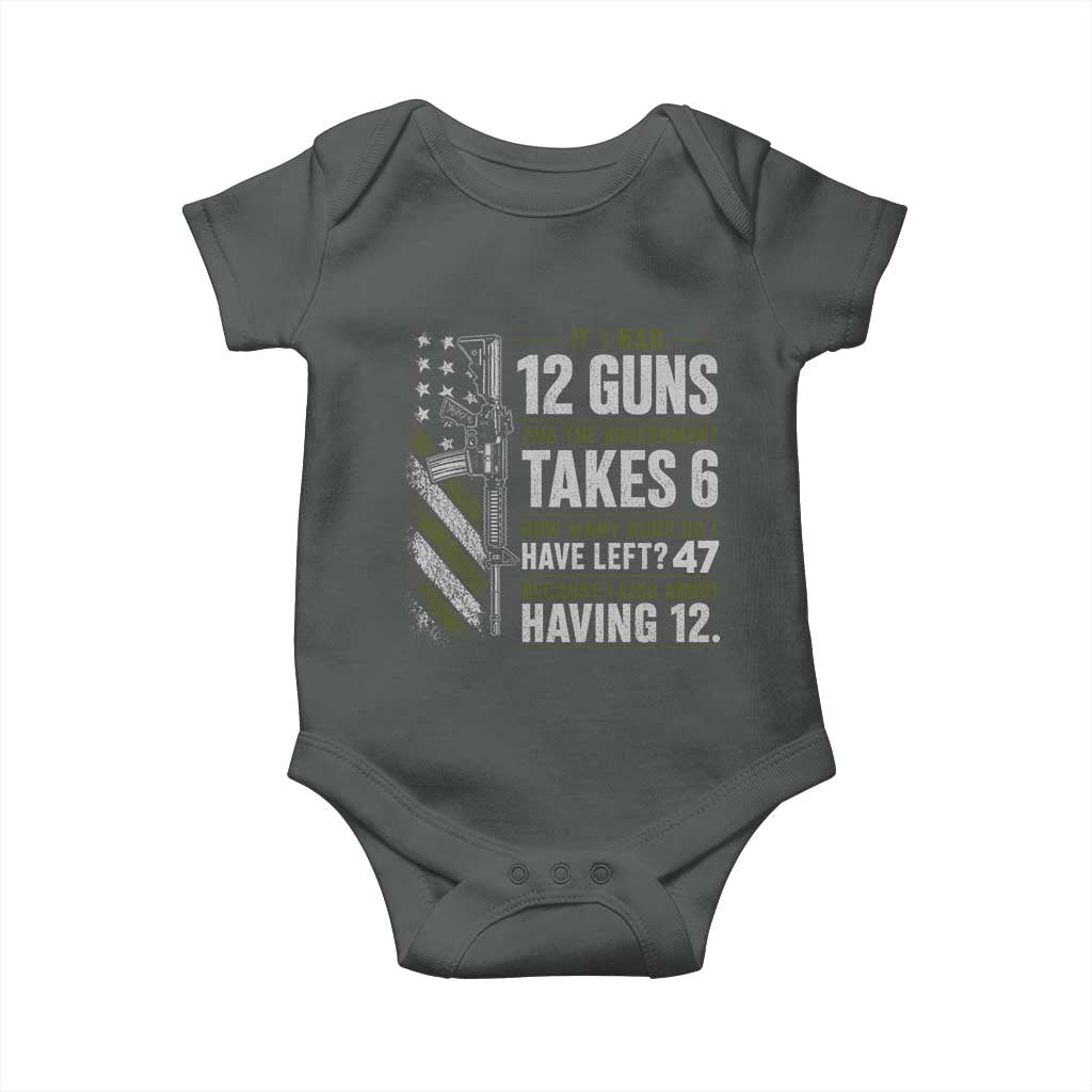 If I Had 12 Guns and The Government Math Second Amendment Baby Onesie