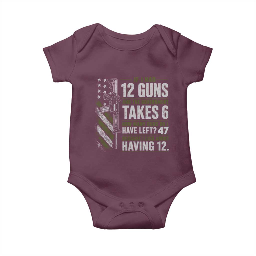 If I Had 12 Guns and The Government Math Second Amendment Baby Onesie
