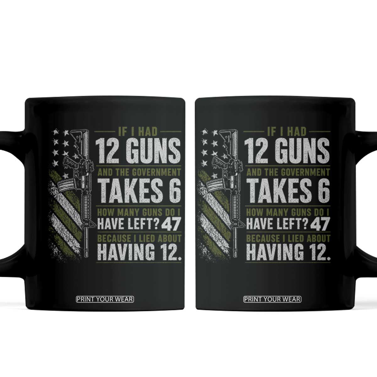 If I Had 12 Guns and The Government Math Second Amendment Coffee Mug