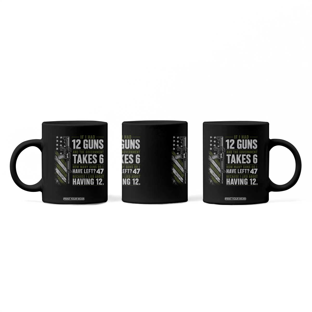 If I Had 12 Guns and The Government Math Second Amendment Coffee Mug