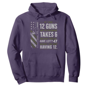 If I Had 12 Guns and The Government Math Second Amendment Hoodie