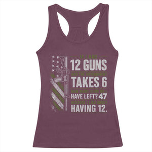 If I Had 12 Guns and The Government Math Second Amendment Racerback Tank Top