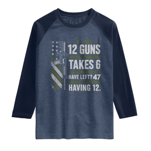If I Had 12 Guns and The Government Math Second Amendment Raglan Shirt