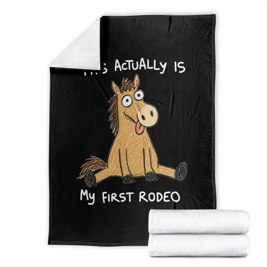 This Actually Is My First Rodeo Funny Silly Horse Throw Blanket 1st Birthday Meme TS10 Black Print Your Wear